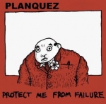 planquez - protect me from failure - failure